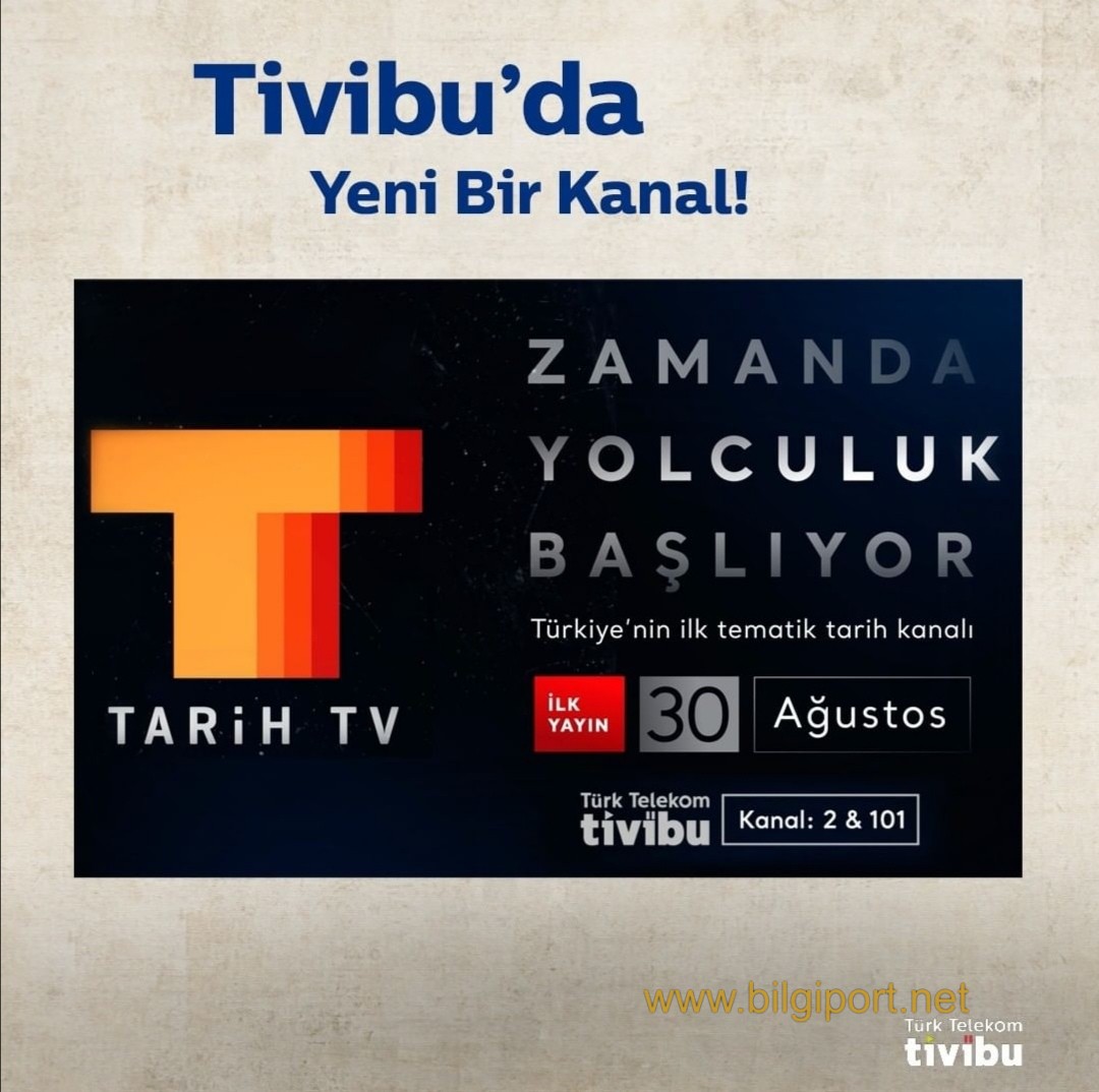 TARİH TV, 30 Ağustos'ta Tivibu 2. & 101. kanallarla sizlerle