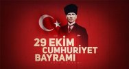 29 Ekim Cumhuriyet Bayramı ve Mustafa Kemal Atatürk